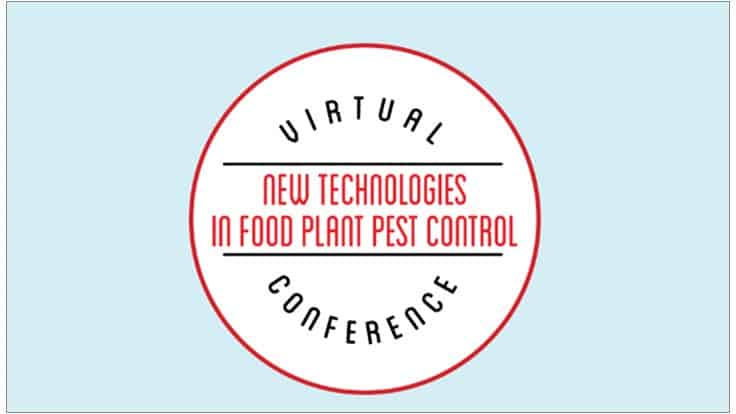 Upcoming Virtual Event: QA New Technologies in Food Plant Pest Control